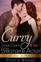 [He Wanted Me Pregnant! 01] • The Curvy Voice Coach and the Billionaire Actor